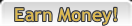 Earn Money!